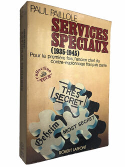Services speciaux (1935-1945) - Paul Paillole
