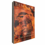 Songs of enchantment - Ben Okri