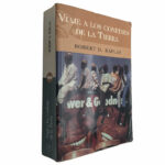 Viaje a los confines de la Tierra - Robert D. Kaplan