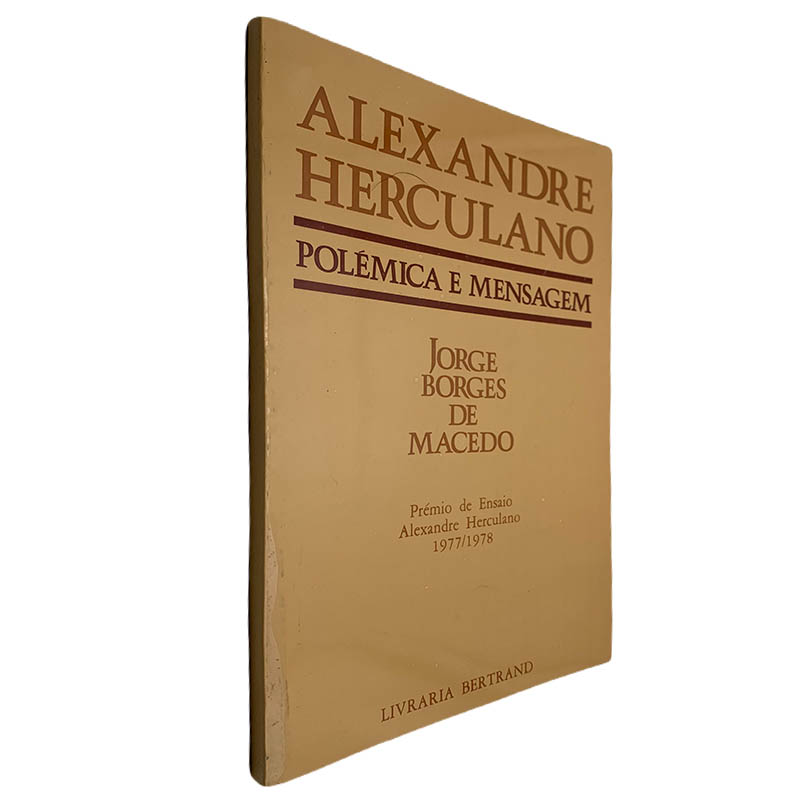 Alexandre Herculano Polémica e mensagem Jorge Borges de Macedo Alexandre Herculano (Polémica e mensagem) - Jorge Borges de Macedo - Image 1