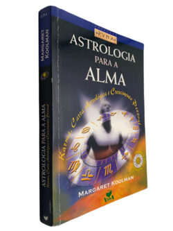Astrologia para a alma - Margaret Koolman