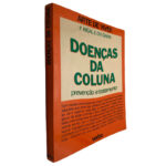 Doenças da coluna (Prevenção e tratamento) - P. Rigal / CH. Garin