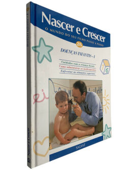 Doenças infantis I (Nascer e Crescer 26)
