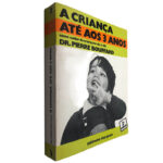 A criança até aos 3 anos - Dr. Pierre Bouffard