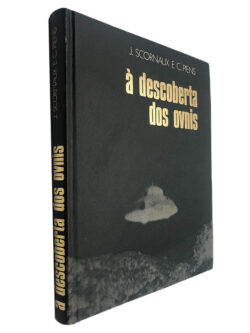 À descoberta dos Ovnis - J. Scornaux / C. Piens