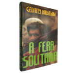 A fera solitária - Geoffrey Holsehold
