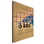 A luta dos sargentos pela república - Lúcio de Sousa Dias
