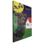 A magia do luar de Abril - João M. Costa