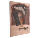 A magia do prazer - Daniel Chabot