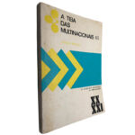 A teia das multinacionais (Volume I) - Armand Mattelart