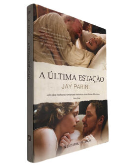 A última estação - Jay Parini