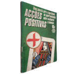 Acções positivas (Uma aposta para a igualdade de oportunidades entre mulheres e homens)
