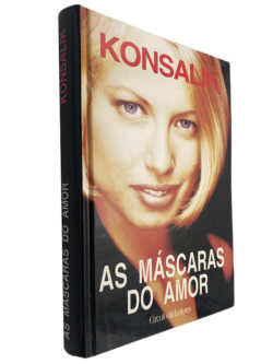 As máscaras do amor - Konsalik