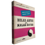 Belas-Artes e Malas-Artes - António Lopes Ribeiro