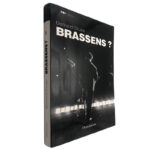 Brassens? - Bertrand Dicale