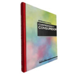 Compreender o consumidor - Bernard Dubois