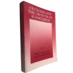 Criticism and the growth of know ledge - Imre Lakatos / Alan Musgrave