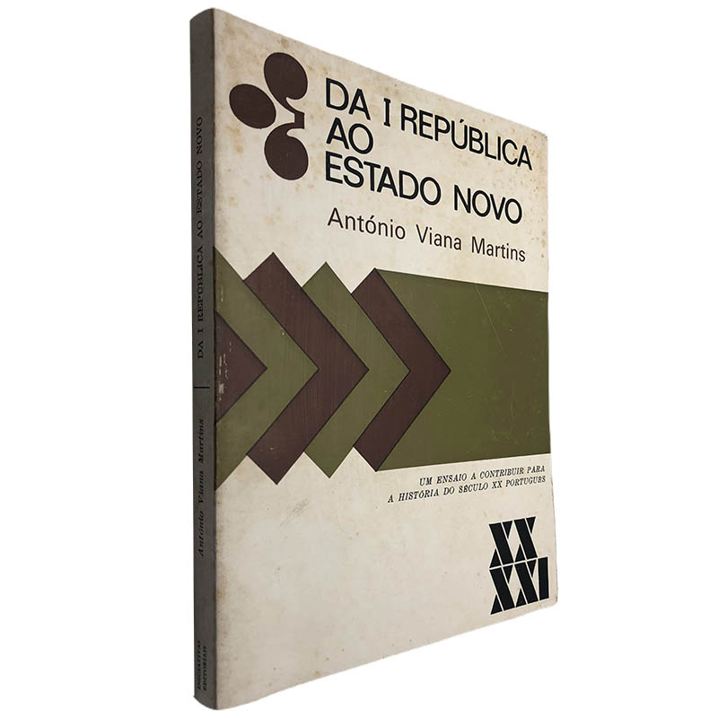 Da I República ao Estado Novo António Viana Martins Da I República ao Estado Novo - António Viana Martins - Image 1