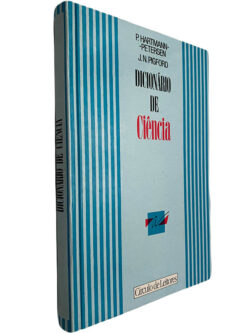 Dicionário de ciência - P. Hartmann-Petersen / J. N. Pigford