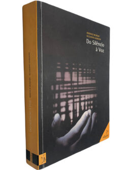 Do silêncio à voz - Bernice Buresh / Suzanne Gordon