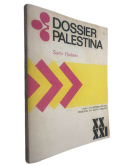 Dossier Palestina - Sami Hadawi