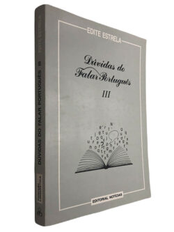 Dúvidas do falar português III - Edite Estrela