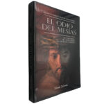 El odio del Mesías - Pedro Enrique Alonso Hernández