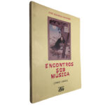 Encontros sob música (1980-1990) - José Eduardo Martins