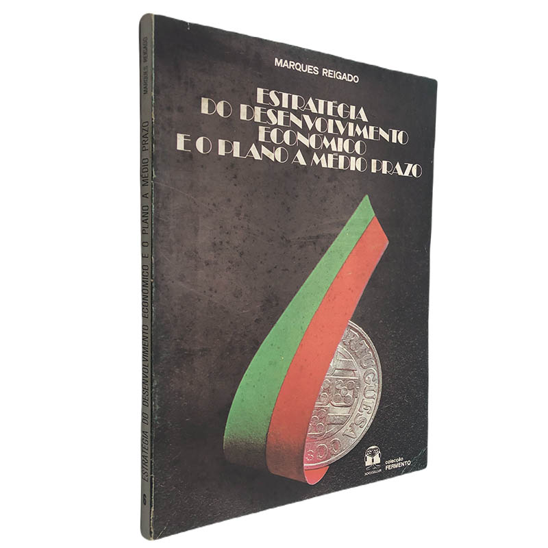 Estratégia do desenvolvimento económico e o plano a médio prazo Marques Reigado Estratégia do desenvolvimento económico e o plano a médio prazo - Marques Reigado - Image 1
