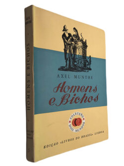 Homens e bichos - Axel Munthe