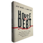 House of Debt - Atif Mian / Amir Sufi