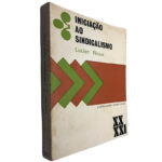 Iniciação ao sindicalismo - Lucien Rioux