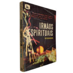 Irmãos espirituais - Peter Heath