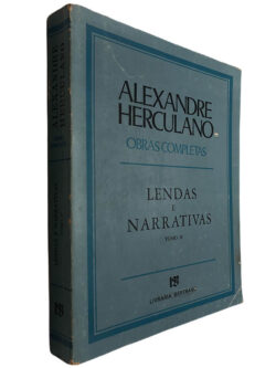 Lendas e narrativas (Tomo II) - Alexandre Herculano