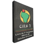 Livro do 7.º Congresso Ibérico de Estudos Africanos (CIEA 7)