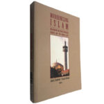 Modernizing islam - John L. Esposito / François Burgat