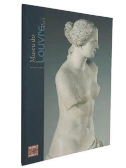 Museu do Louvre (Paris - Parte I - Grandes Museus da Europa) - Caterina Bucelli / Giovanni micoli / Chiara Piccinini