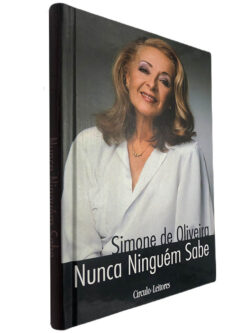 Nunca ninguém sabe - Simone de Oliveira