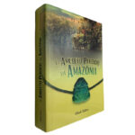 O amuleto perdido da Amazônia - FJ Teixeira