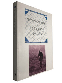 O doente inglês - Michael Ondaatje