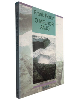 O melhor anjo - Frank Ronan