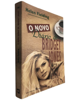 O novo diário de Bridget Jones - Helen Fielding