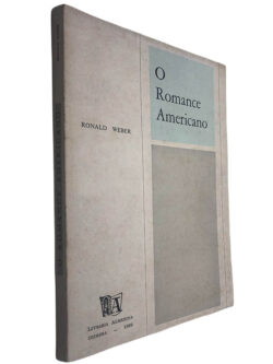 O romance americano - Ronald Weber