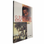 O tráfico de escravos (para começar) - James Walvin