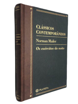 Os exércitos da noite (Clássicos contemporâneos) - Norman Mailer
