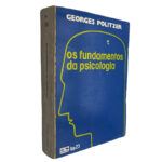 Os fundamentos da psicologia - Georges Politzer