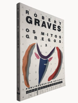 Os mitos gregos (Volume III) - Robert Graves
