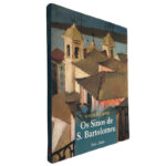 Os sinos de S. Bartolomeu - Nuno de Figueiredo