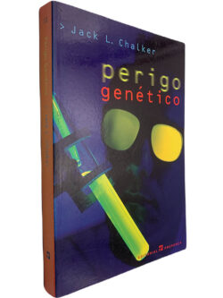 Perigo genético - Jack L. Chalker