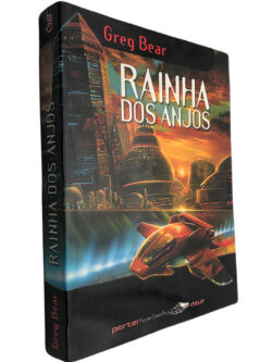 Rainha dos anjos - Greg Bear